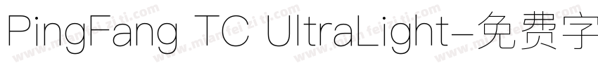 PingFang TC UltraLight字体转换